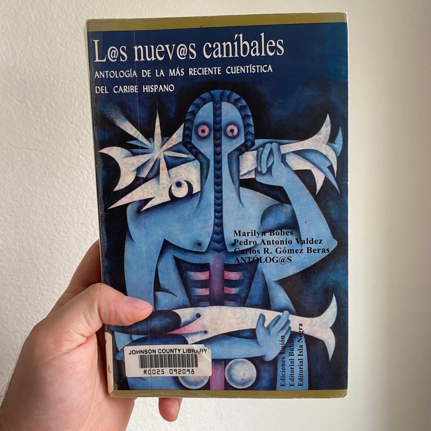 Los Nuevos Caníbales: Antología de la más reciente cuentística del Caribe Hispano